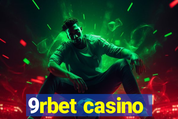 9rbet casino